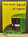 John Deere 7810 Werkstattschild "Die Legende" 42 x 30 cm